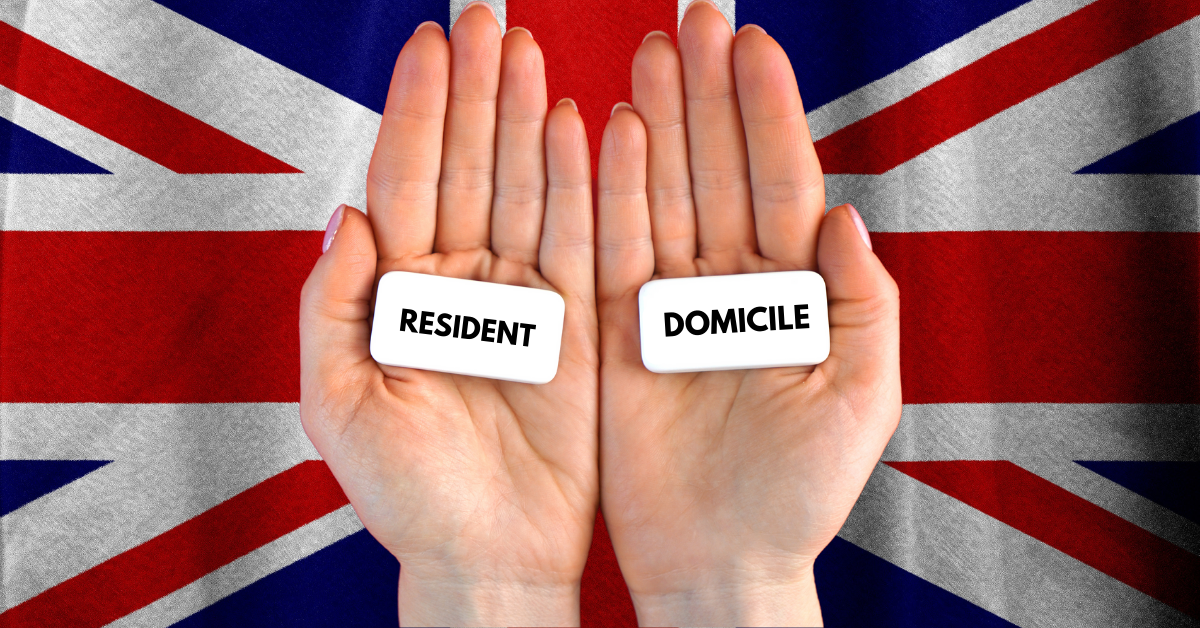 Establish if you are UK Resident and your domicile status